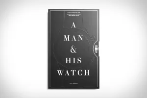 A MAN AND HIS WATCH