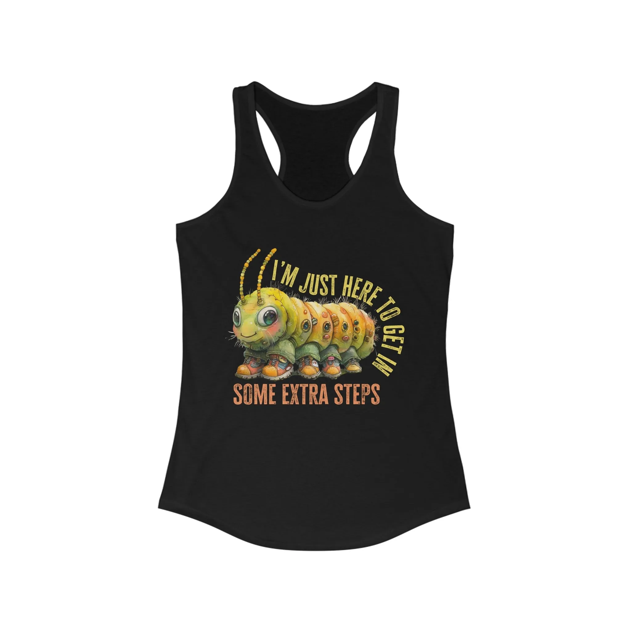 Extra Steps Funny Fitness Tracker Shirt | Caterpillar Nature Lover Gift | Funny Walking Gift For Her | Women's Slim-fit Racerback Tank Top
