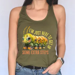 Extra Steps Funny Fitness Tracker Shirt | Caterpillar Nature Lover Gift | Funny Walking Gift For Her | Women's Slim-fit Racerback Tank Top