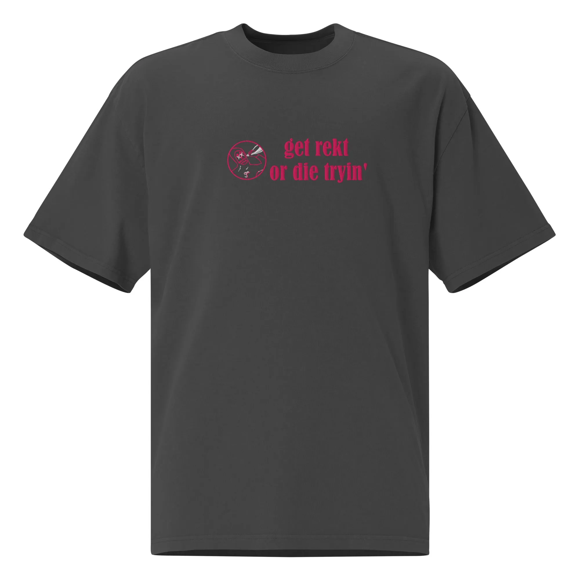 Oversized faded t-shirt "get rekt or die tryin'" (embroidered)